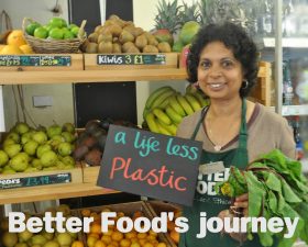 A Life Less Plastic: Better Food’s journey