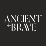 Ancient + Brave